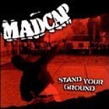 Madcap - Stand Your Ground