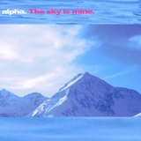 Alpha - The Sky Is Mine