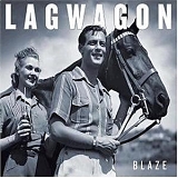 Lagwagon - Blaze