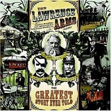 The Lawrence Arms - The Greatest Story Ever Told