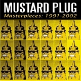 Mustard Plug - Masterpieces: 1991-2002