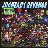 Jughead's Revenge - Pearly Gates