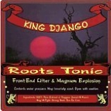 KING DJANGO - Roots Tonic