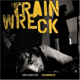 Boys Night Out - Trainwreck