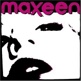 Maxeen - Maxeen