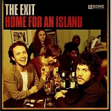 The Exit - Home for an Island