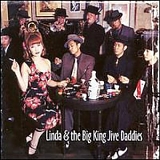 Linda & the Big King Jive Daddies - Linda & The Big King Jive Daddies