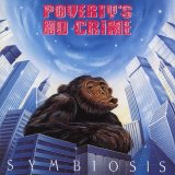 Poverty's No Crime - Symbiosis