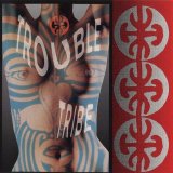Trouble Tribe - Trouble Tribe
