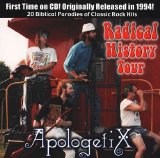 Apologetix - Radical History Tour