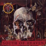 Slayer - South Of Heaven