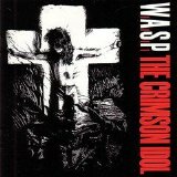 W.A.S.P. - The Crimson Idol