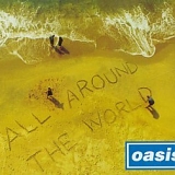 Oasis - All Around The World