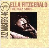 Ella Fitzgerald - Verve Jazz Masters Collection (CD 46) - The Jazz Sides