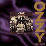 Ozzy Osbourne - No Rest For The Wicked (1995 Remaster)