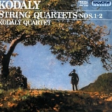 Kodaly Quartet - Kodaly-String Quartets Nos 1 & 2