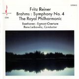 The Royal Phiharmonic - Reiner - Leibowitz - Brahms-Symphony No. 4 / Beethoven-Egmont Overture / Reiner, Fritz,  Leibowitz, Rene, The Royal Phiharmonic