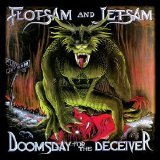 Flotsam and Jetsam - Doomsday For The Deceiver