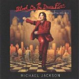 Michael Jackson - Blood On The Dance Floor