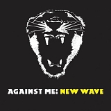 AGAINST ME! - NEW WAVE