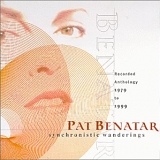 Pat Benatar - Synchronistic Wanderings