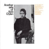 Bob Dylan - Another Side Of Bob Dylan