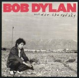 Bob Dylan - Under The Red Sky