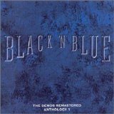 Black 'N Blue - The Demos Remastered Anthology 1
