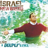 Israel & New Breed - A Deeper Level