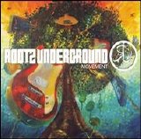 Rootz Underground - Movement