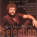 George Baker Selection - George Baker Selection