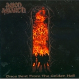 Amon Amarth - Once Sent From The Golden Hall