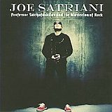 Joe Satriani - Prof. Satchafunkilus & Musterion Of Rock