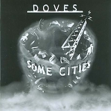 Doves - Some Cities