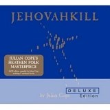 Julian Cope - Jehovahkill