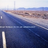 Uncle Tupelo - 89/93: An Anthology