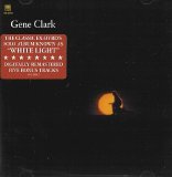 Clark, Gene - Gene Clark (aka White Light)
