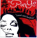 The Ponys - Laced with Romance