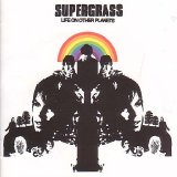 Supergrass - Life on Other Planets