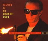 Graham Parker - Passion Is No Ordinary Word: The Graham Parker Anthology [2-CD SET]