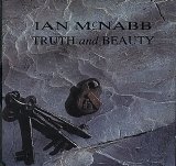 Ian McNabb - Truth And Beauty