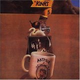 Kinks, the - Arthur Or the Decline and Fall of the British Empire