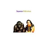 Squeeze - Ridiculous