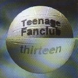 Teenage Fanclub - Thirteen