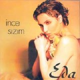 eda özülkü - Ince Sizim