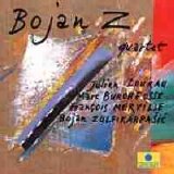 Bojan Z Quartet - Bojan Z Quartet