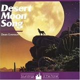 Dean Evenson - Desert Moon Song