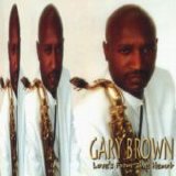 Gary Brown - Love's From The Heart