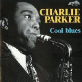 Charlie Parker - Cool Blues