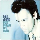 Paul Young - Don't Dream It's Over
